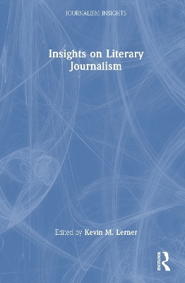 Insights on Literary Journalism - 