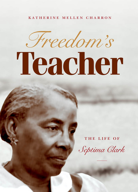 Freedom's Teacher -  Katherine Mellen Charron