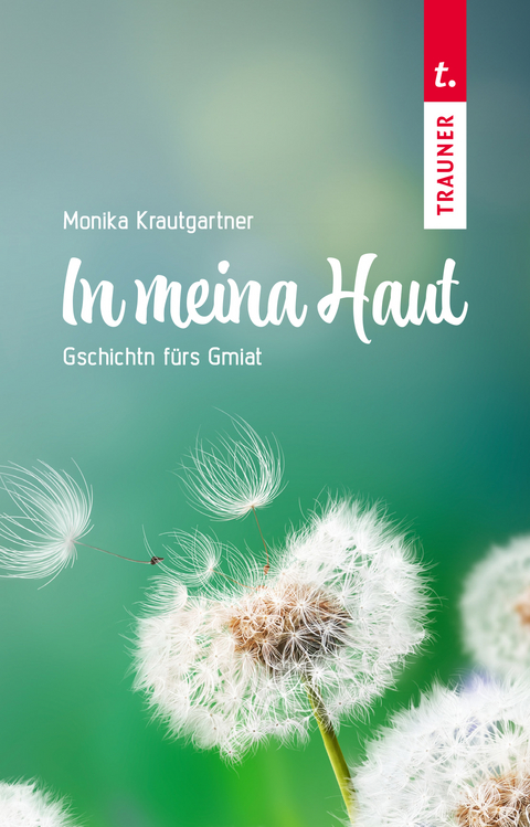 In meina Haut - Monika Krautgartner