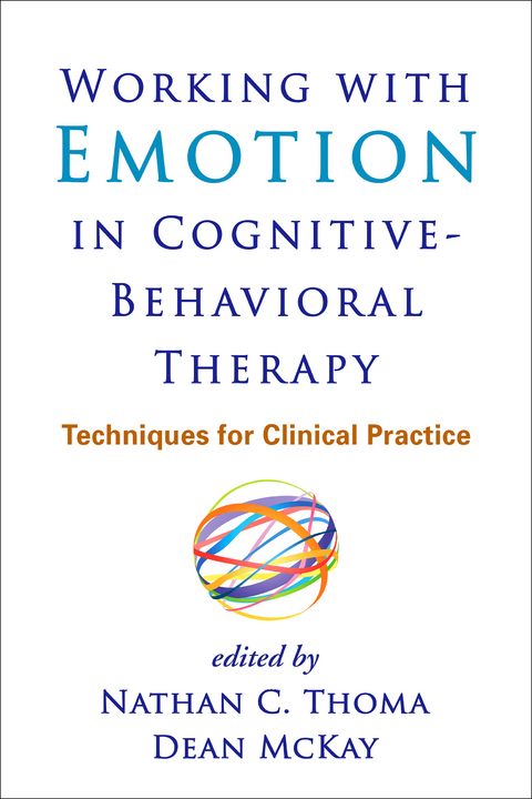 Working with Emotion in Cognitive-Behavioral Therapy - 