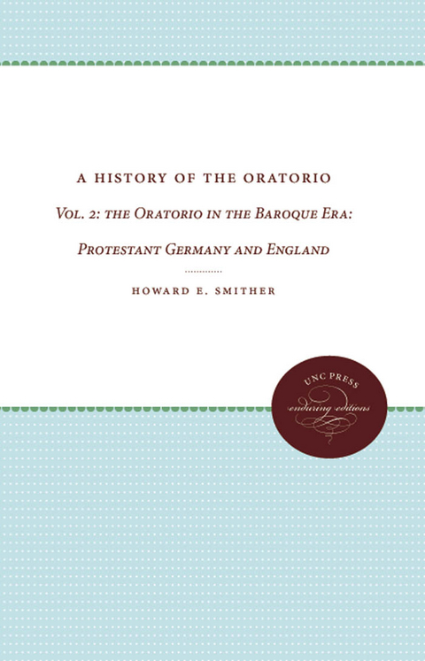 A History of the Oratorio - Howard E. Smither