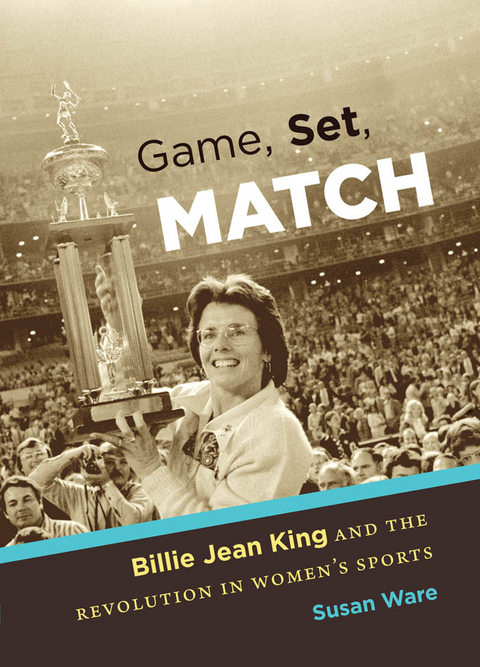 Game, Set, Match - Susan Ware