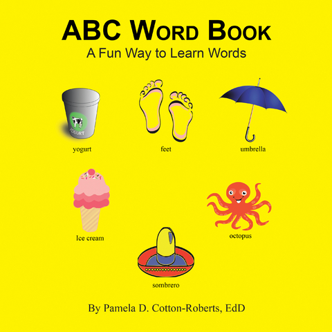 Abc Word Book - Pamela D. Cotton-Roberts EdD