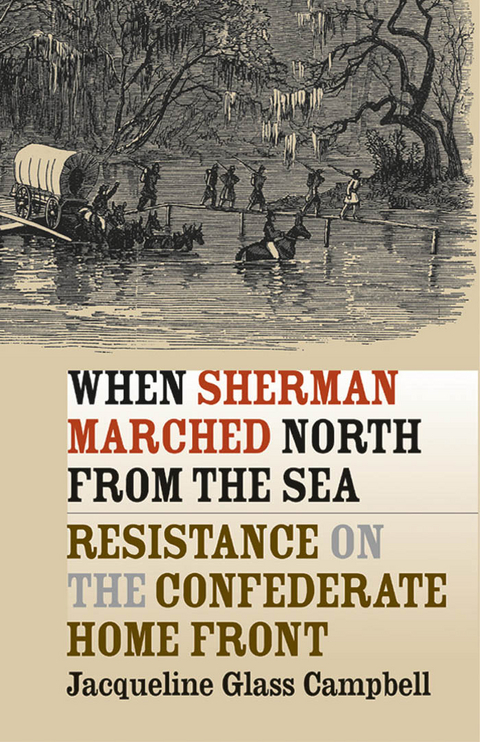 When Sherman Marched North from the Sea - Jacqueline Glass Campbell