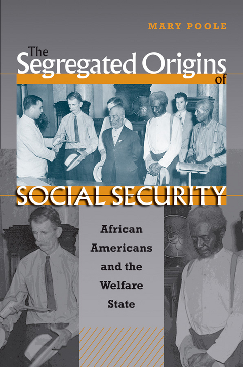 Segregated Origins of Social Security -  Mary Poole