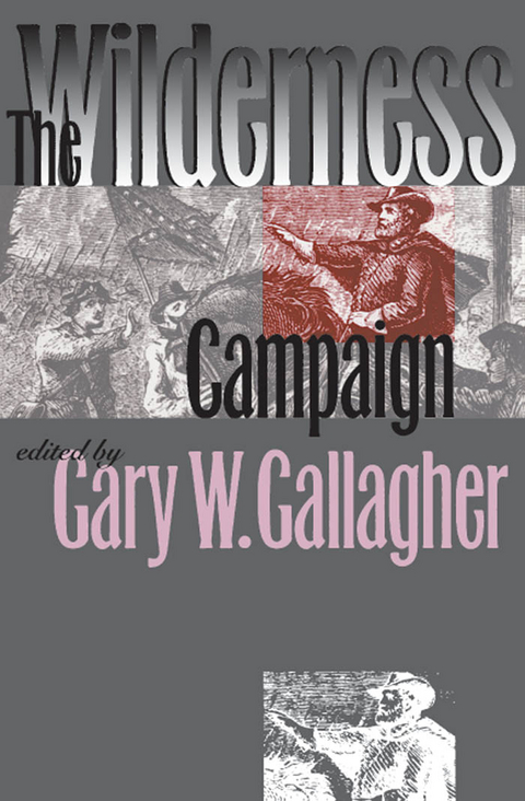 The Wilderness Campaign - 