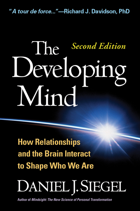 Developing Mind, Second Edition -  Daniel J. Siegel