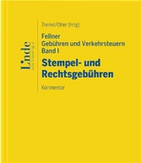 Fellner Gebühren und Verkehrsteuern, Band I: Stempel- und Rechtsgebühren - Wukovits, Stefanie; Themel, Christian; Ofner, Matthias; Themel, Christian