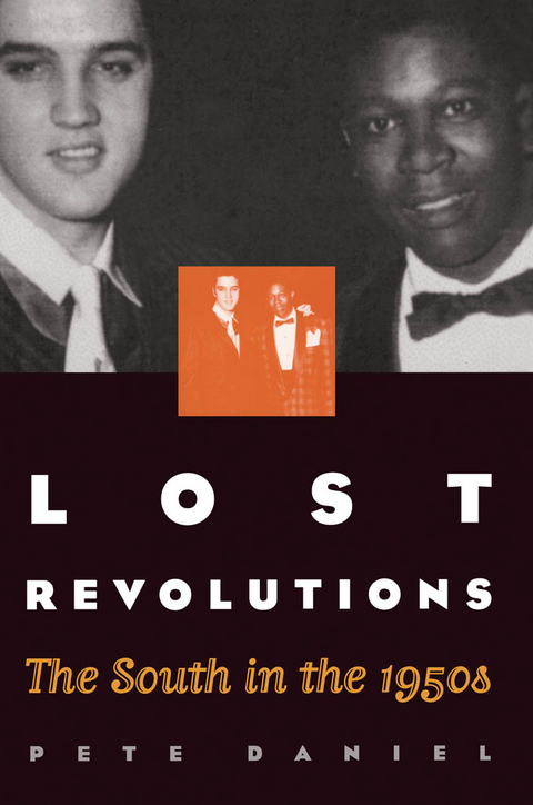 Lost Revolutions -  Pete Daniel