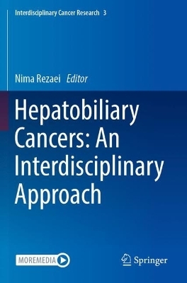 Hepatobiliary Cancers: An Interdisciplinary Approach - 