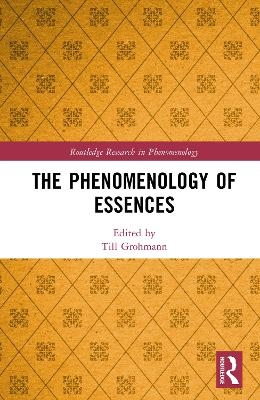 The Phenomenology of Essences - 