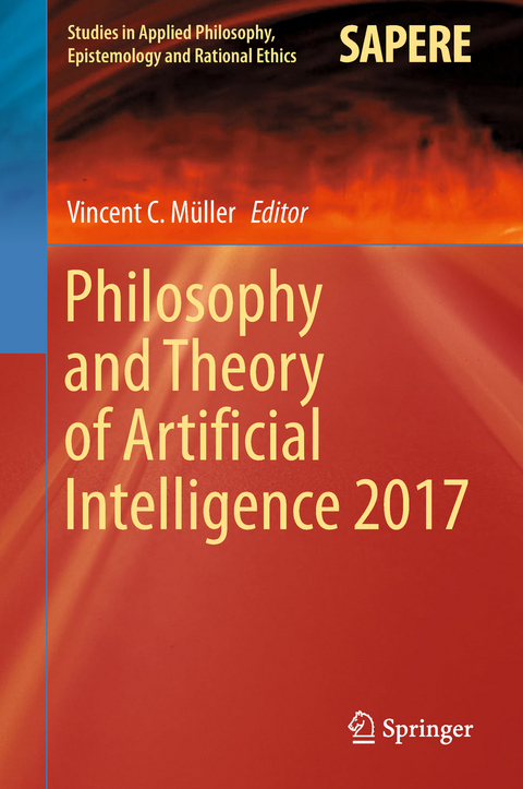 Philosophy and Theory of Artificial Intelligence 2017 - 