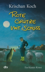 Rote Grütze mit Schuss -  Krischan Koch