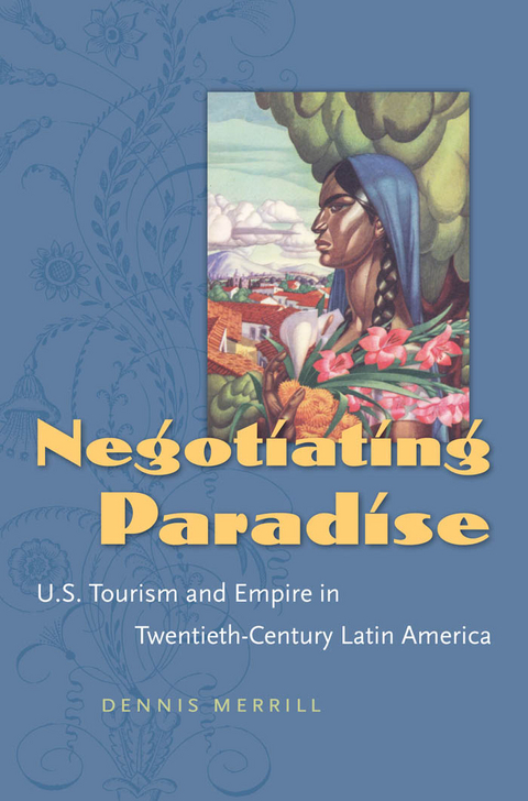 Negotiating Paradise - Dennis Merrill