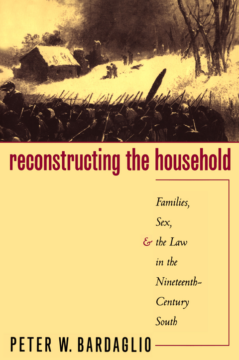 Reconstructing the Household - Peter W. Bardaglio