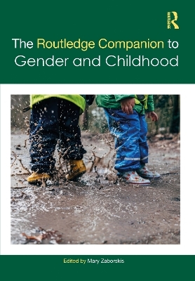 The Routledge Companion to Gender and Childhood - 