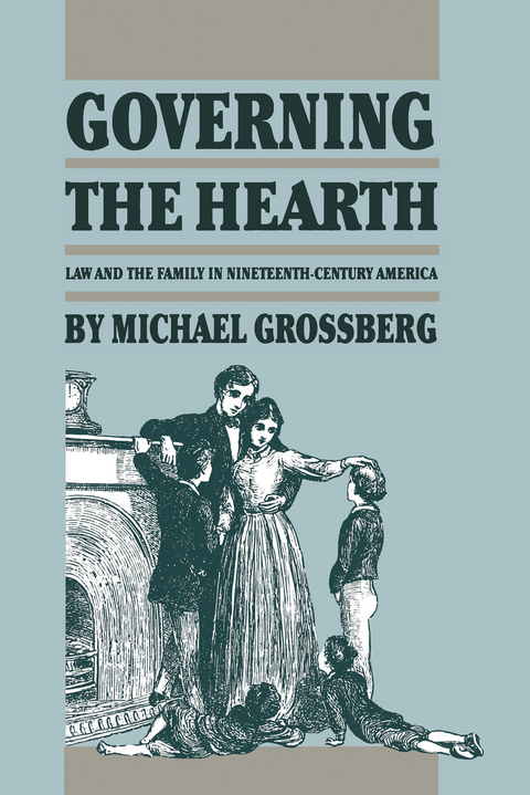 Governing the Hearth - Michael Grossberg