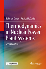 Thermodynamics in Nuclear Power Plant Systems - Bahman Zohuri, Patrick McDaniel