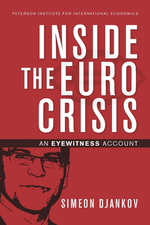 Inside the Euro Crisis - Simeon Djankov