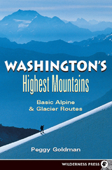 Washington's Highest Mountains - Peggy Goldman