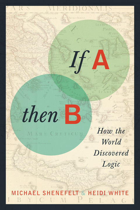 If A, Then B -  Michael Shenefelt,  Heidi White