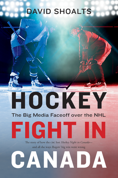 Hockey Fight in Canada -  David Shoalts