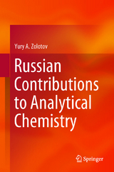 Russian Contributions to Analytical Chemistry - Yury A. Zolotov