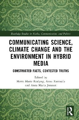 Communicating Science, Climate Change and the Environment in Hybrid Media - 