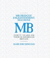 Mr Bridges' Enlightenment Machine - Barb Drummond