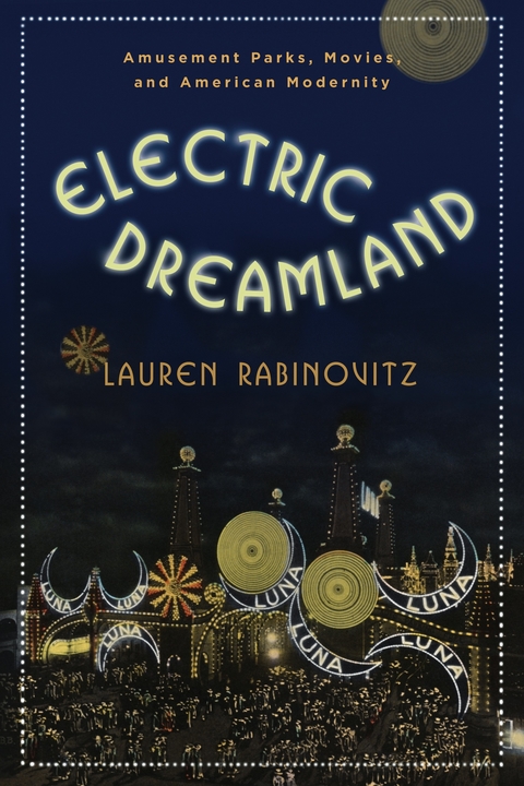 Electric Dreamland - Lauren Rabinovitz