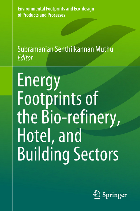 Energy Footprints of the Bio-refinery, Hotel, and Building Sectors - 