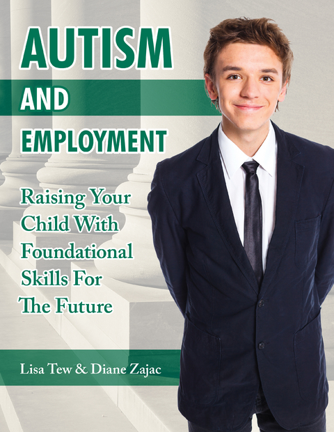 Autism and Employment -  Lisa Tew,  Diane Zajac