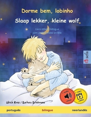 Dorme bem, lobinho - Slaap lekker, kleine wolf (português - neerlandês) - Ulrich Renz, Barbara Brinkmann