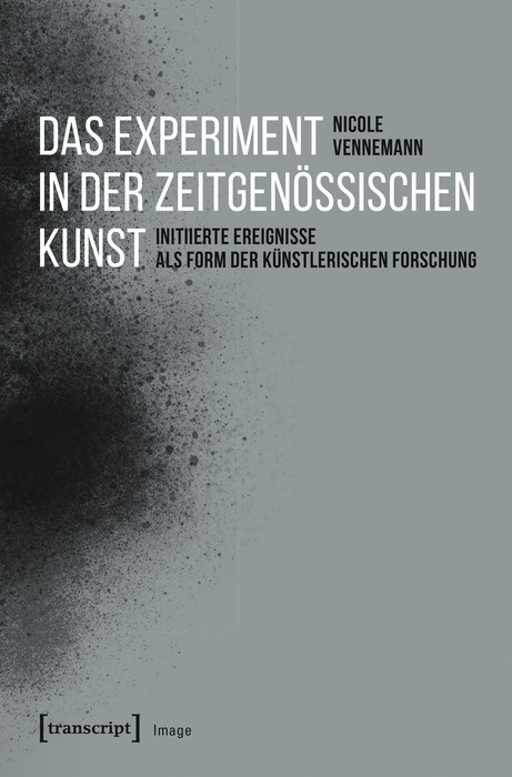 Das Experiment in der zeitgenössischen Kunst - Nicole Vennemann