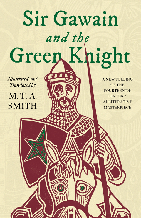 Sir Gawain and the Green Knight -  Michael Smith