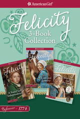 Felicity 3-book set - Valerie Tripp, Kathleen Ernst