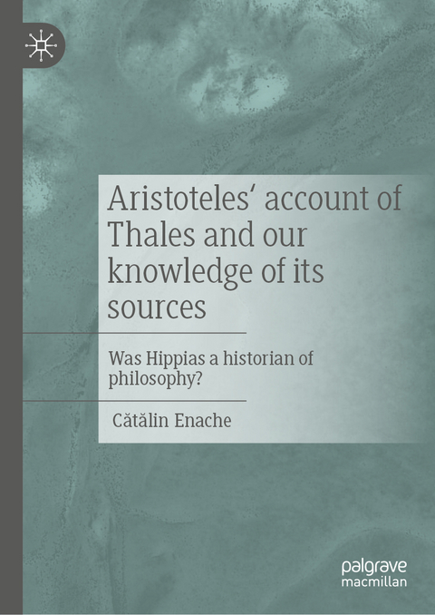 Aristoteles' account of Thales and our knowledge of its sources - Cătălin Enache