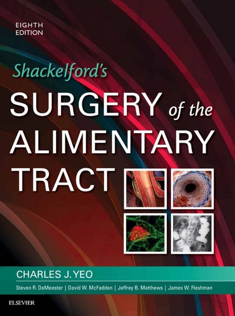 Shackelford's Surgery of the Alimentary Tract, E-Book -  Charles J. Yeo
