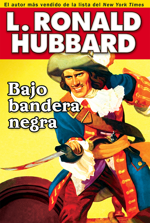 Bajo bandera negra - L. Ron Hubbard