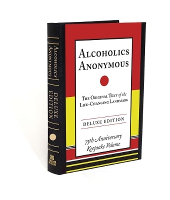 Alcoholics Anonymous - Bill W.