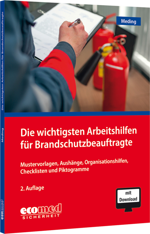 Die wichtigsten Arbeitshilfen für Brandschutzbeauftragte - Klaus Meding