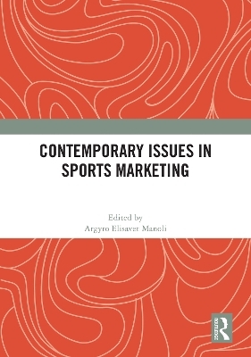 Contemporary Issues in Sports Marketing - 