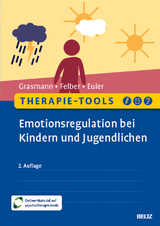 Emotionsregulation bei Kindern und Jugendlichen - Grasmann, Dörte; Felber, Anke; Euler, Felix