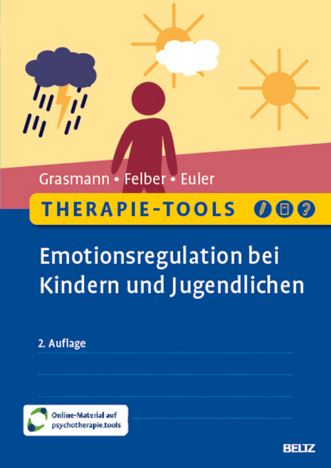 Emotionsregulation bei Kindern und Jugendlichen - Dörte Grasmann, Anke Felber, Felix Euler