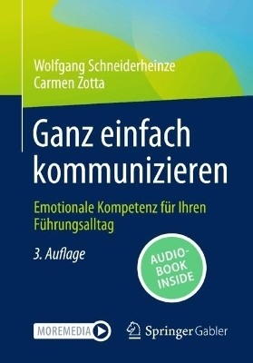 Ganz einfach kommunizieren - Wolfgang Schneiderheinze, Carmen Zotta