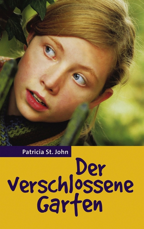 Der verschlossene Garten - Patricia St. John