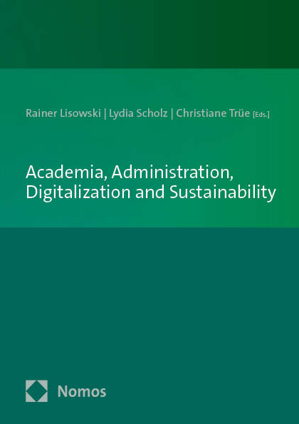 Academia, Administration, Digitalization and Sustainability - 