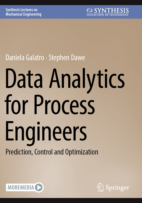 Data Analytics for Process Engineers - Daniela Galatro, Stephen Dawe