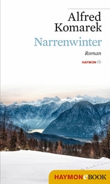 Narrenwinter - Alfred Komarek
