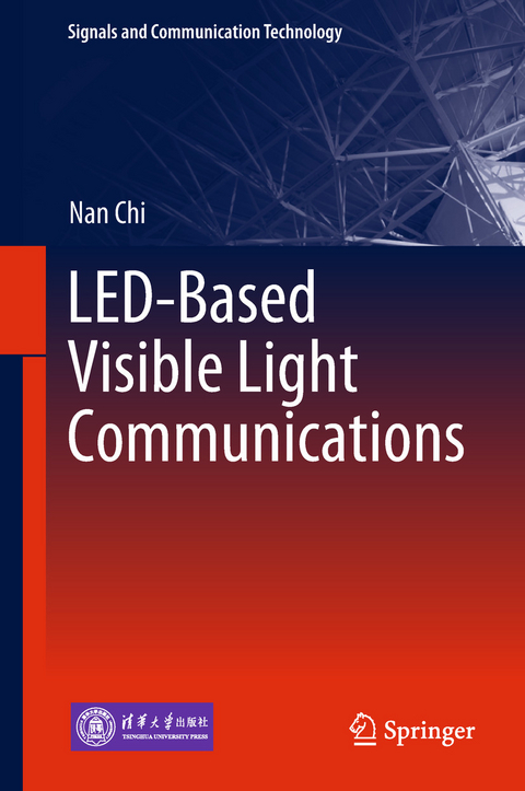 LED-Based Visible Light Communications - Nan Chi